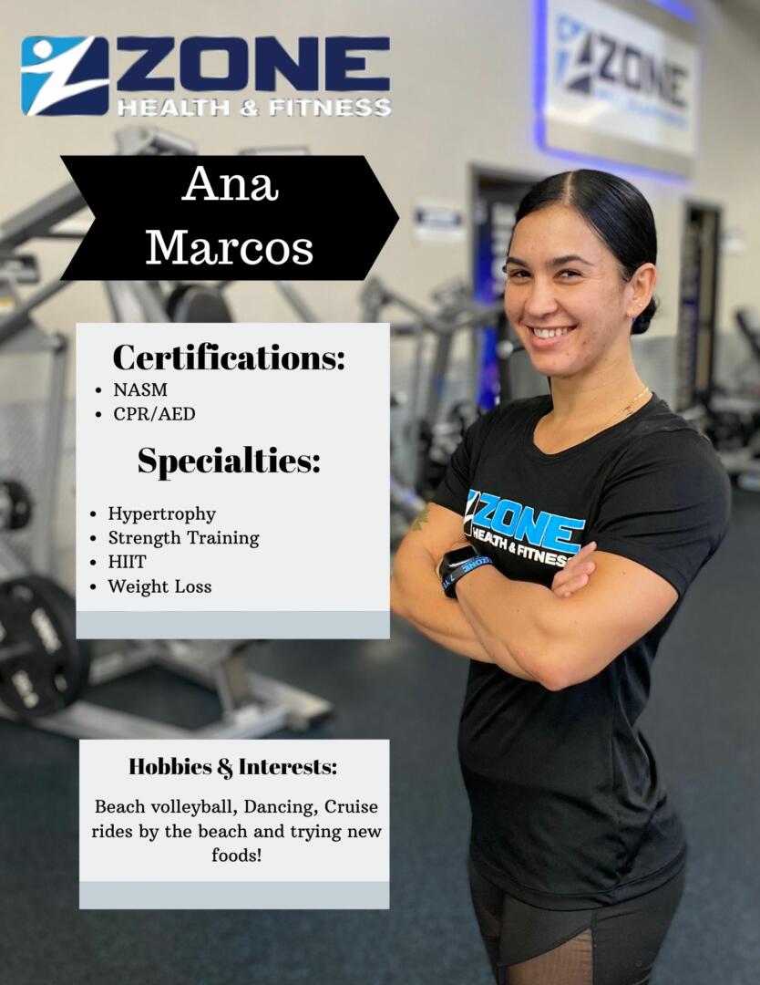 Ana Marcos - Personal Trainer Zone Health and Fitness East Location